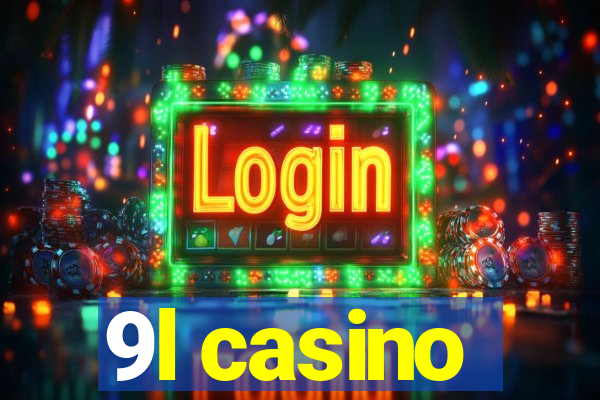 9l casino